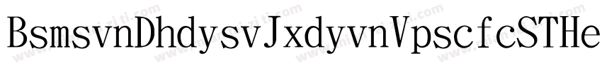 BsmsvnDhdysvJxdyvnVpscfcSTHeiti字体转换