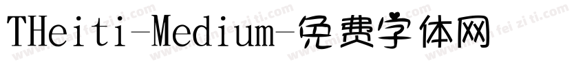 THeiti-Medium字体转换