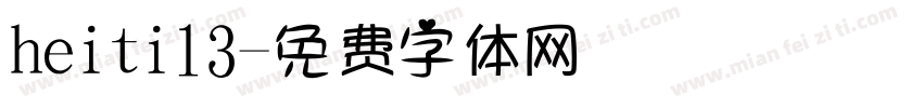 heiti13字体转换