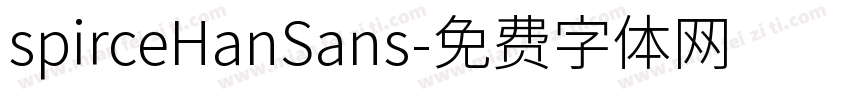 spirceHanSans字体转换