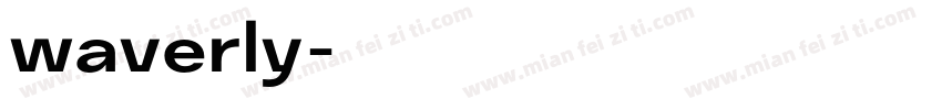 waverly字体转换