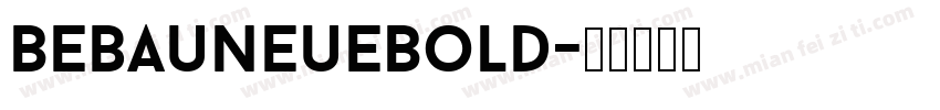 BebauNeueBold字体转换