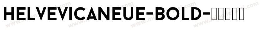 HelvevicaNeue-Bold字体转换