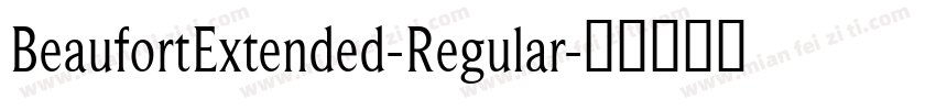 BeaufortExtended-Regular字体转换