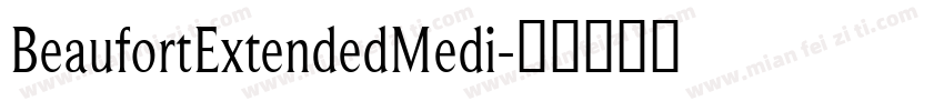 BeaufortExtendedMedi字体转换