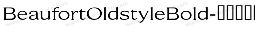 BeaufortOldstyleBold字体转换