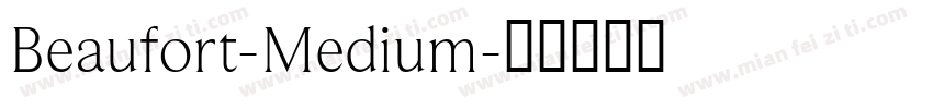 Beaufort-Medium字体转换