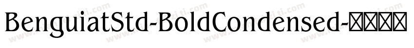 BenguiatStd-BoldCondensed字体转换