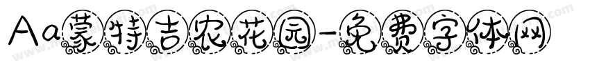 Aa蒙特吉农花园字体转换