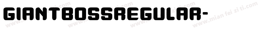 GiantBossRegular字体转换