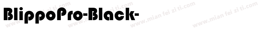 BlippoPro-Black字体转换