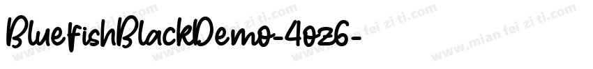 BluefishBlackDemo-4oz6字体转换