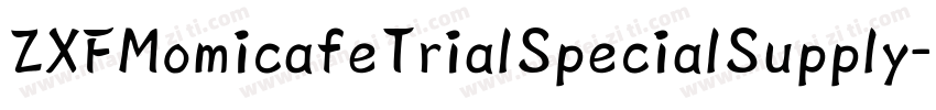 ZXFMomicafeTrialSpecialSupply字体转换