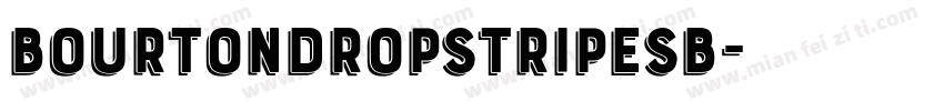 BourtonDropStripesB字体转换
