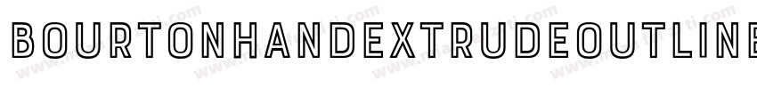 BourtonHandExtrudeOutlineBold字体转换