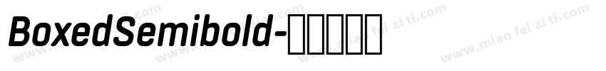 BoxedSemibold字体转换