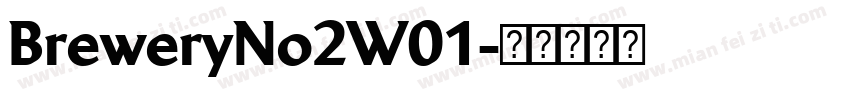 BreweryNo2W01字体转换