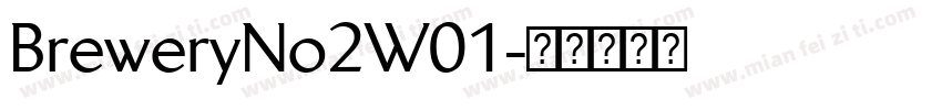 BreweryNo2W01字体转换