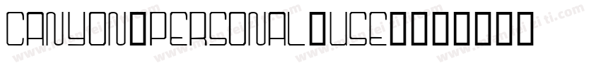Canyon_PERSONAL_USE_字体转换