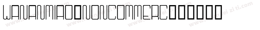 wananmiao_Noncommerc字体转换