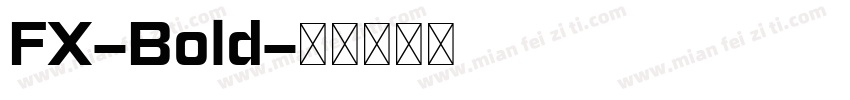 FX-Bold字体转换
