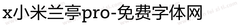 x小米兰亭pro字体转换