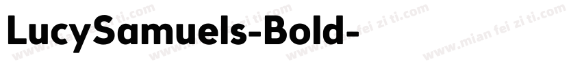 LucySamuels-Bold字体转换