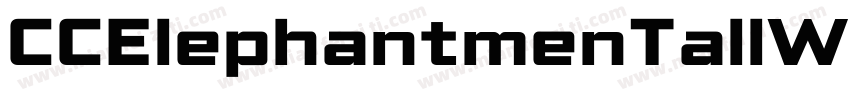 CCElephantmenTallW05字体转换