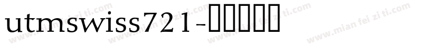 utmswiss721字体转换