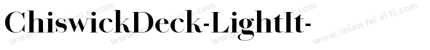 ChiswickDeck-LightIt字体转换
