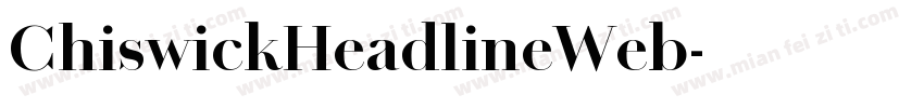 ChiswickHeadlineWeb字体转换