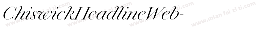 ChiswickHeadlineWeb字体转换