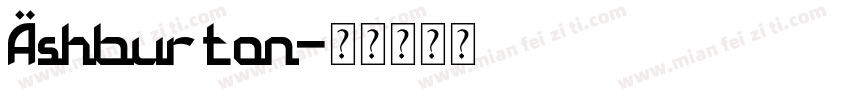 Ashburton字体转换