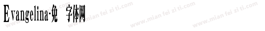 Evangelina字体转换