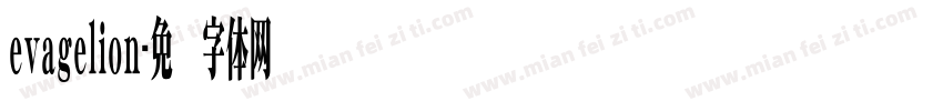 evagelion字体转换