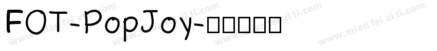 FOT-PopJoy字体转换