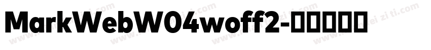 MarkWebW04woff2字体转换