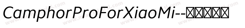 CamphorProForXiaoMi-字体转换