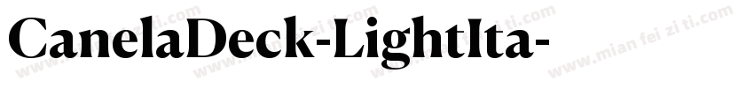 CanelaDeck-LightIta字体转换