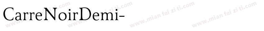 CarreNoirDemi字体转换