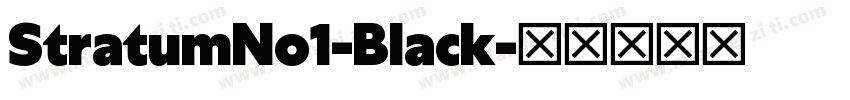 StratumNo1-Black字体转换