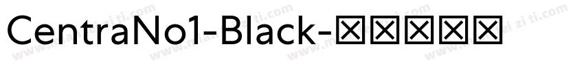 CentraNo1-Black字体转换