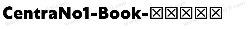 CentraNo1-Book字体转换