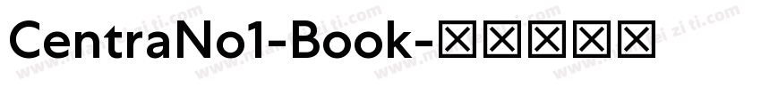 CentraNo1-Book字体转换
