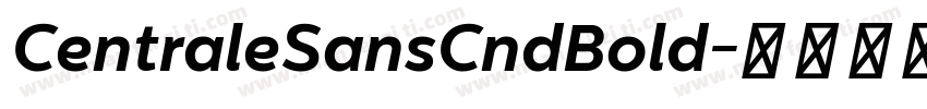 CentraleSansCndBold字体转换