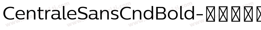 CentraleSansCndBold字体转换