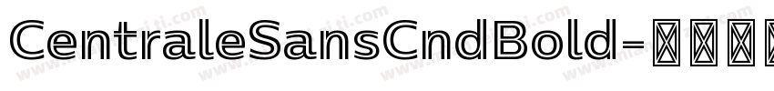 CentraleSansCndBold字体转换