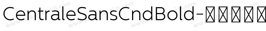 CentraleSansCndBold字体转换