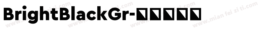 BrightBlackGr字体转换