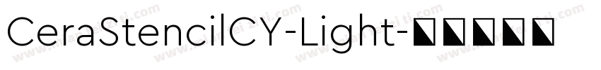 CeraStencilCY-Light字体转换